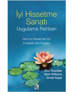 İyi Hissetme Sanatı - Uygulama Rehberi