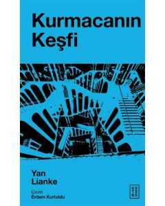 Kurmacanın Keşfi