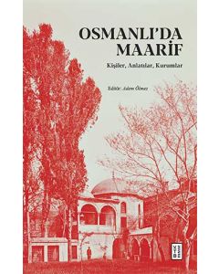  Osmanlı’da Maarif