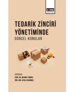 Tedarik Zinciri Yönetiminde Güncel Konular