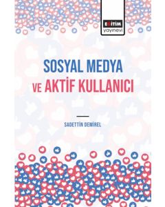  Sosyal Medya ve Aktif Kullanıcı
