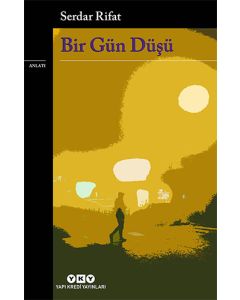 Bir Gün Düşü