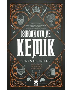 Isırgan Otu ve Kemik 