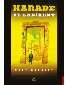 Harabe ve Labirent
