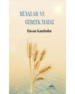 Rüyalar ve Gerçek Hayat
