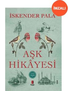 Aşk Hikâyesi (İmzalı)
