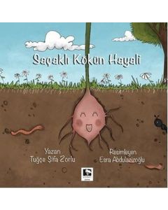 Saçaklı Kökün Hayali