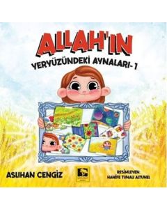 Allah'ın Yeryüzündeki Aynaları - 1