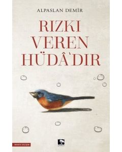Rızkı Veren Hüda’dır