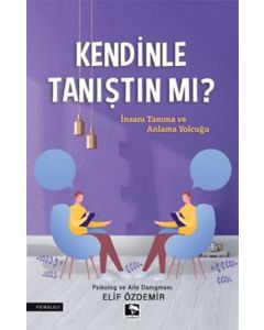 Kendinle Tanıştın mı?