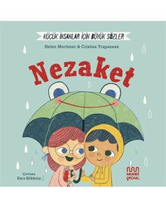 Küçük İnsanlar İçin Büyük Sözler - Nezaket (Ciltli)