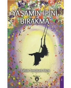 Yaşamın İpini Bırakma