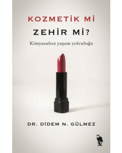 Kozmetik mi Zehir mi?