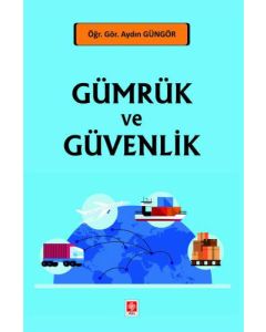 Gümrük ve Güvenlik