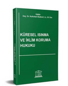 Küresel Isınma ve İklim (Koruma) Hukuk