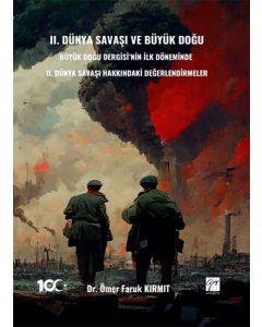 2. Dünya Savaşı ve Büyük Doğu