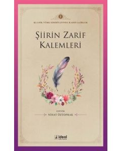 Şiirin Zarif Kalemleri