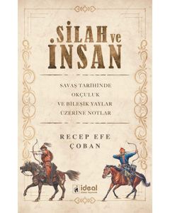 Silah Ve İnsan
