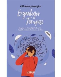 Ergenliğin Terapisi