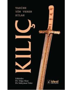 Tarihe Yön Veren Silah Kılıç
