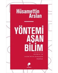 Yöntemi Aşan Bilim