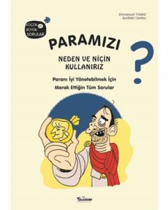Paramızı Neden ve Niçin Kullanırız? (Ciltli)