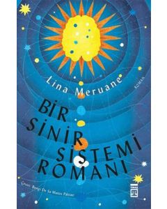 Bir Sinir Sistemi Romanı