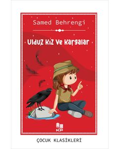 Ulduz Kız ve Kargalar