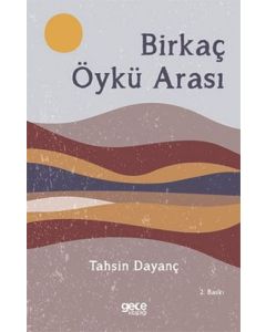 Birkaç Öykü Arası