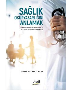 Sağlık Okuryazarlığını Anlamak