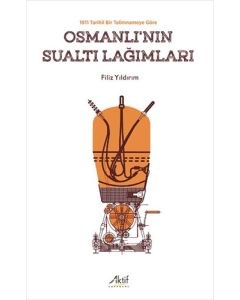 Osmanlı'nın Sualtı Lağımları