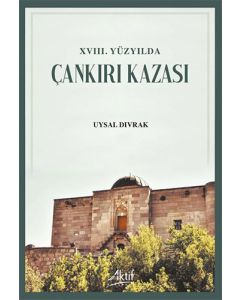 18.Yüzyılda Çankırı Kazası