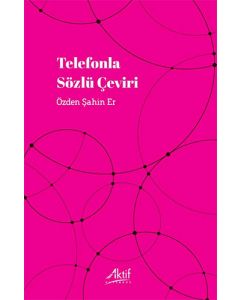 Telefonla Sözlü Çeviri
