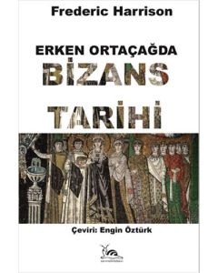 Erken Ortaçağda Bizans Tarihi