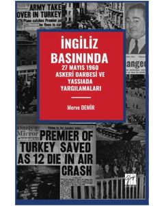 İngiliz Basınında 27 Mayıs 1960 Askeri Darbesi Ve Yassıada Yargılamaları