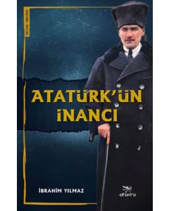 Atatürk’ün İnancı