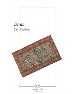 Divân Şiiri'nden Seçmeler