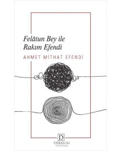 Felâtun Bey ile Râkım Efendi