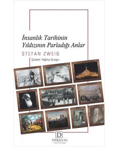 İnsanlık Tarihinin Yıldızının Parladığı Anlar
