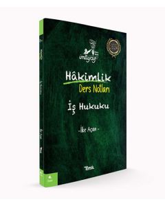 İmtiyaz Hakimlik Ders Notları İş Hukuku