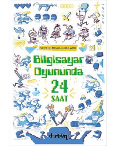 Bilgisayar Oyununda 24 Saat