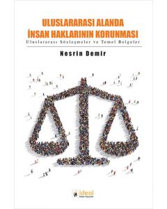 Uluslararası Alanda İnsan Haklarının Korunması
