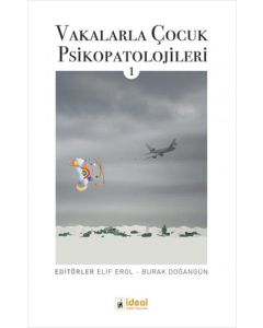 Vakalarla Çocuk Psikopatolojileri - 1