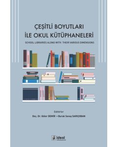 Çeşitli Boyutları ile Okul Kütüphaneleri