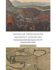 Savaşlar Döneminde Anadolu Şehirleri