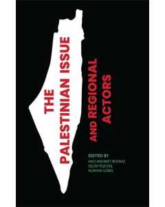 The Palestinian Issue and Regional Actors