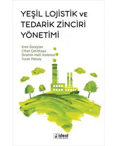 Yeşil Lojistik ve Tedarik Zinciri Yönetimi