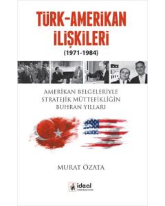  Türk-Amerikan İlişkileri