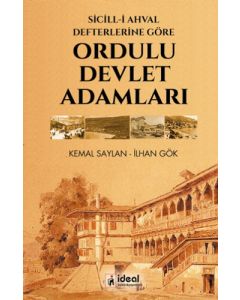 Sicill-i Ahval Defterlerine Göre Ordulu Devlet Adamları