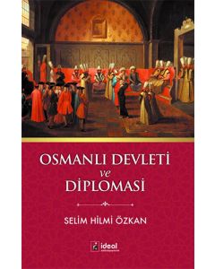 Osmanlı Devleti ve Diplomasi